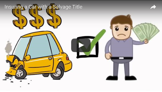 Insuring a car with a salvage title - video screenshot